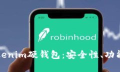 深入探讨Tokenim硬钱包：安全性、功能与未来发展