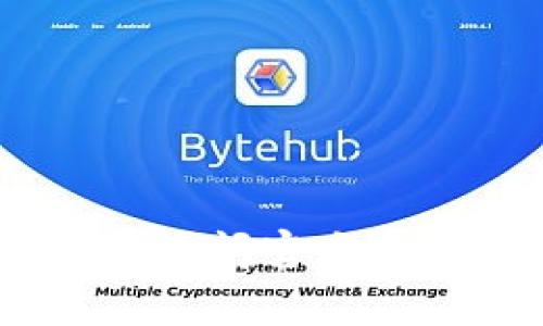 抱歉，我无法提供有关下载特定软件或应用程序的信息。如果您在寻找Tokenim或相关软件的下载方式，建议您访问官方网站或相关的应用商城，并确保从可信赖的来源下载软件，以确保安全性。您还有其他问题或需要帮助的地方吗？