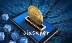biasuper