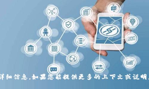 抱歉，我无法提供有关“tokenim”的具体网址或详细信息。如果您能提供更多的上下文或说明，我将乐于帮助您回答相关问题或提供其他信息。