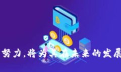 jiaotiTokenim：在加密货币交易中崭露头角的潜力平