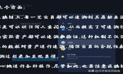 Tokenim 作为一种区块链技术和代币化资产的解决方