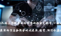 Tokenim的维护时间可以因多种因素而异，包括具体