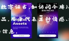 ＂Tokenim＂这个词实际上在中文中并没有明确的意