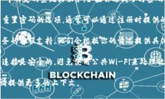 很抱歉，你提到的“tokenim密码”似乎指的是一个